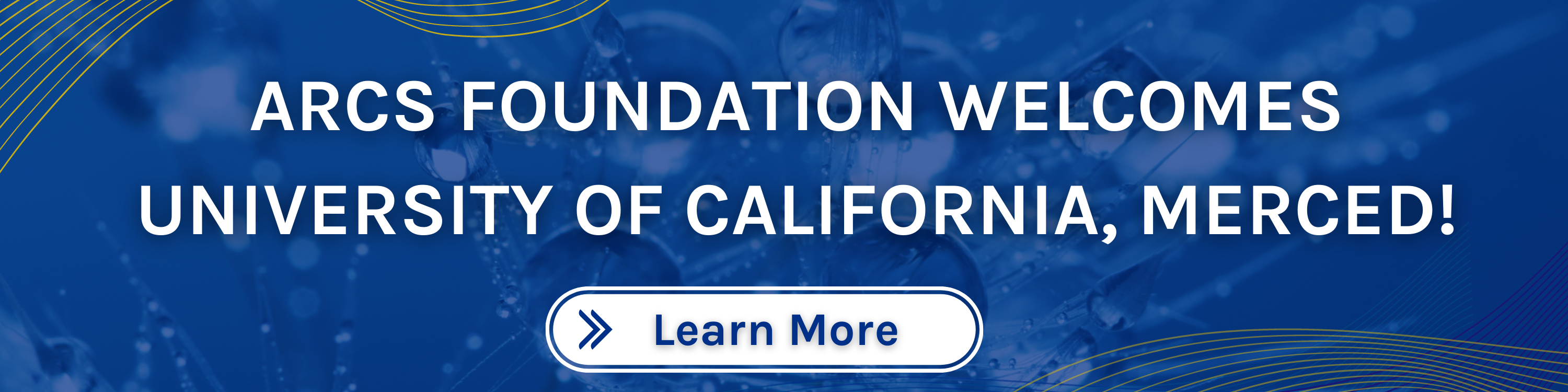 ARCS Foundation Welcomes University of California, Merced